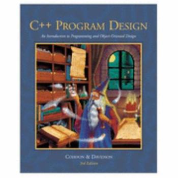 Paperback C++ Program Design: An Introduction to Programming and Object-Oriented Design Book