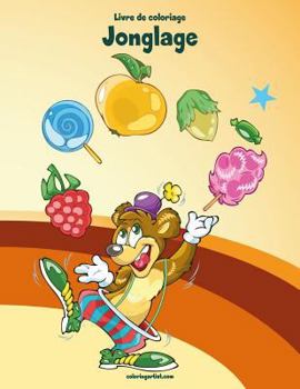 Paperback Livre de coloriage Jonglage 1 [French] Book