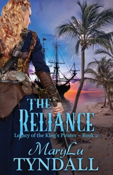 The Reliance - Book #2 of the Legacy of the King's Pirates