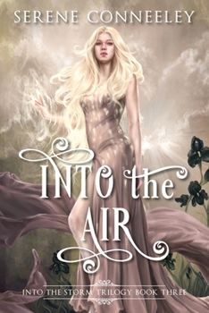 Paperback Into the Air: Into the Storm Trilogy Book Three Book