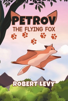 Paperback Petrov The Flying Fox Book