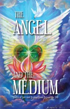 Paperback The Angel and the Medium" Book