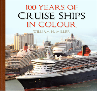 Hardcover 100 Years of Cruise Ships in Colour Book