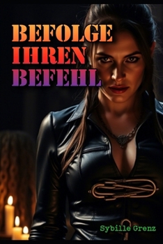 Paperback Befolge ihren Befehl [German] Book