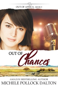 Out of Chances - Book #9 of the Out of Africa