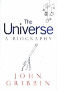 Hardcover The Universe: A Biography Book
