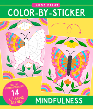 Paperback Mindfulness Large Print Color-By-Sticker Book