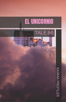 Paperback El Unicornio: Tale 86 [Spanish] Book