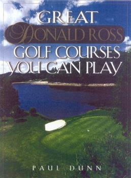Hardcover Great Donald Ross Golf Courses You Can Play Book