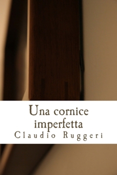 Paperback Una cornice imperfetta [Italian] Book
