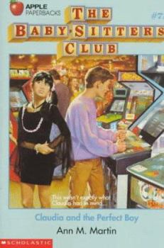 Claudia and the Perfect Boy - Book #71 of the Baby-Sitters Club
