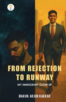 Paperback From Rejection to Runway: My Immigrant Glow-Up Book