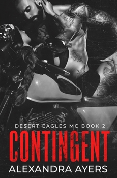 Paperback Contingent: Desert Eagles MC #2 Book