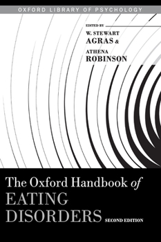 The Oxford Handbook of Eating Disorders - Book  of the Oxford Library of Psychology