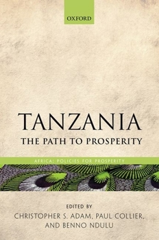 Hardcover Tanzania: The Path to Prosperity Book