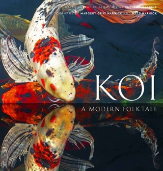Hardcover Koi: A Modern Folk Tale Book