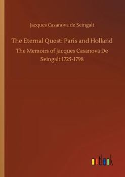 Paperback The Eternal Quest: Paris and Holland Book