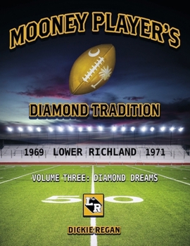 Mooney Player's Diamond Tradition: Volume Three: Diamond Dreams