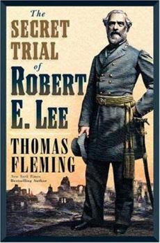 Hardcover The Secret Trial of Robert E. Lee Book