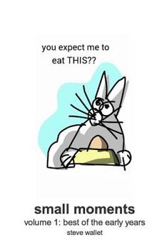Paperback small moments, vol 1: best of the early years Book