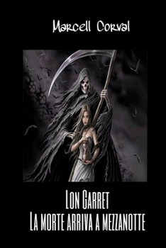 Paperback Lon Garret La morte arriva a mezzanotte [Italian] Book