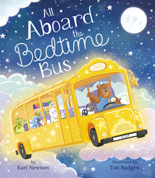 Hardcover All Aboard the Bedtime Bus Book