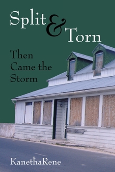 Paperback Split & Torn: Then Came the Storm Book