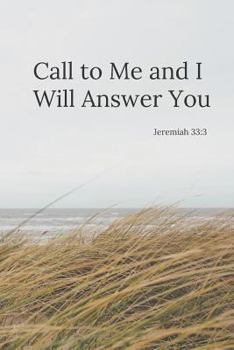 Paperback Call to Me and I Will Answer You Book