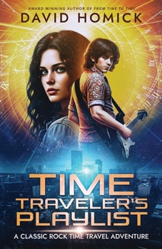 Paperback Time Traveler's Playlist: A Classic Rock Time Travel Adventure Book