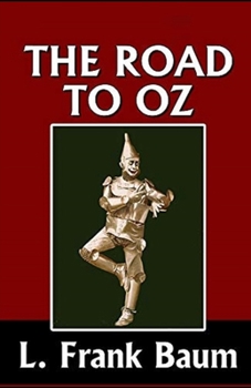 Paperback The Road to Oz Illustrated Book
