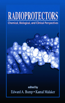 Hardcover Radioprotectors: Chemical, Biological, and Clinical Perspectives Book