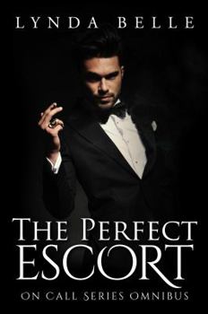 Paperback The Perfect Escort: On Call Series Omnibus Book