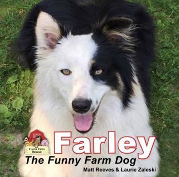 Staple Bound Farley the Funny Farm Dog Book
