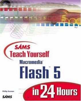 Paperback Sams Teach Yourself Macromedia Flash 5 in 24 Hours Book