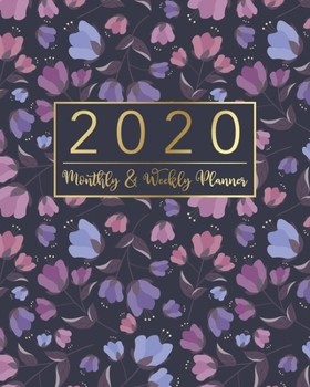2020 Monthly & Weekly Planner: Floral Gold Design • 12 Months Calendar with US Holidays • Weekly and Monthly View Planner from January 2020 to ... and Organizer with Birthday and Contact List