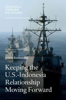 Paperback Keeping the U.S.-Indonesia Relationship Moving Forward Book