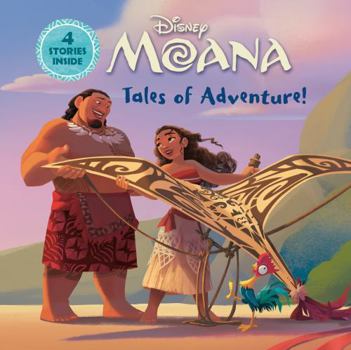 Hardcover Tales of Adventure! (Disney Moana) Book