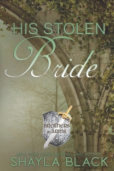 His Stolen Bride - Book #2 of the Brothers in Arms