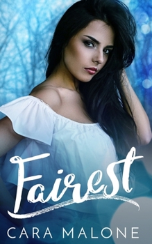 Fairest - Book #2 of the Sapphic Fairy Tales