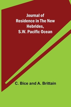 Paperback Journal of Residence in the New Hebrides, S.W. Pacific Ocean Book