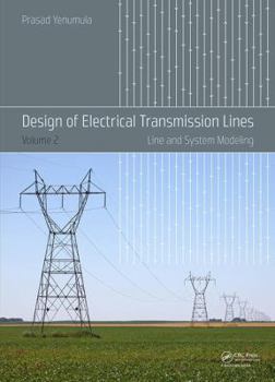 Hardcover Design of Electrical Transmission Lines: Line and System Modeling Book