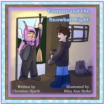 Connor and the Snowball Fight