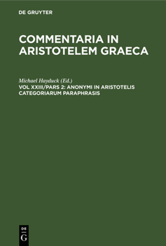 Hardcover Anonymi in Aristotelis Categoriarum Paraphrasis [Latin] Book