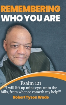 Remembering Who You Are