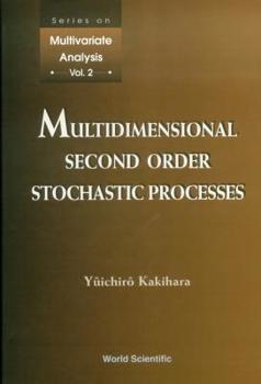 Hardcover Multidimensional Second Order Stochastic Processes Book