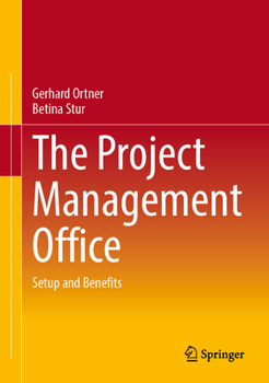 Hardcover The Project Management Office: Setup and Benefits Book