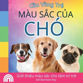 Cầu Vồng Trẻ: Giới thiệu màu sắc cho tâm trí trẻ