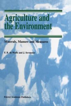 Paperback Agriculture and the Environment: Minerals, Manure and Measures Book