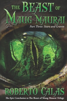 Paperback The Beast of Maug Maurai: Stars and Graves Book