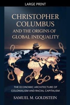 Christopher Columbus and the Origins of Global Inequality